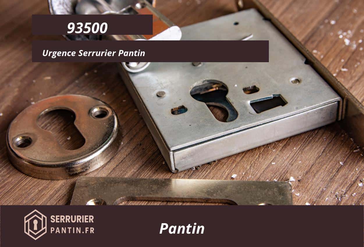 Dépannage Serrurier Pantin (93500)